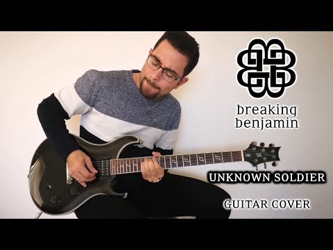 Unknown Soldier - Breaking Benjamin