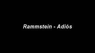 Rammstein - Adios (lyrics)