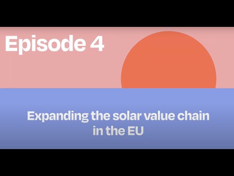EU Solar Strategy Explained - Episode 4