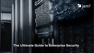 Ultimate Guide to Enterprise Security
