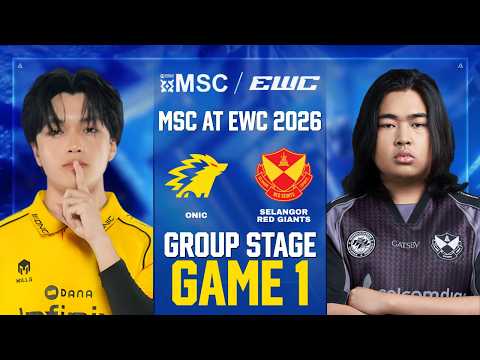 [GAME 1] ONIC ID vs SELANGOR RED GIANTS MSC AT EWC 2026 GROUP STAGE | ONIC vs SRG