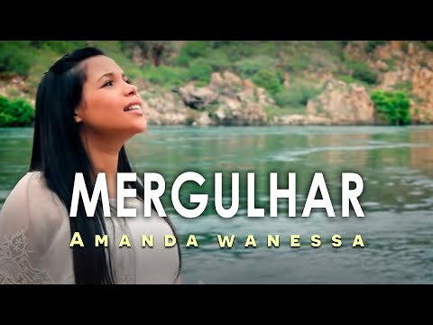 Mergulhar - Amanda Wanessa
