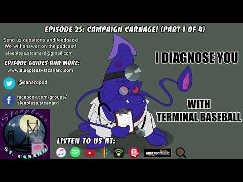Episode 25: Campaign Carnage! (Part 1 of 4)