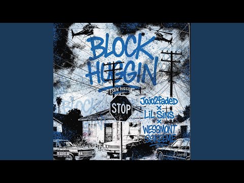 Block Huggin (feat. Lil Sins & WeSSmont Sskeme)