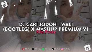 Download lagu DJ CARI JODOH - WALI (BOOTLEG) X MASHUP PREMIUM V1 - Kila Fvnky Viral TikTok 2026 !! mp3 Download lagu DJ CARI JODOH - WALI (BOOTLEG) X MASHUP PREMIUM V1 - Kila Fvnky Viral TikTok 2026 !! mp3