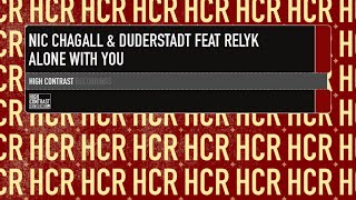 Nic Chagall & Duderstadt feat Relyk - Alone With You