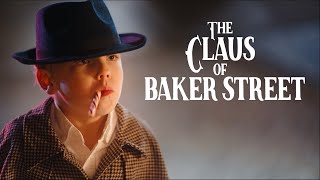 The Claus Of Baker Street Short Film