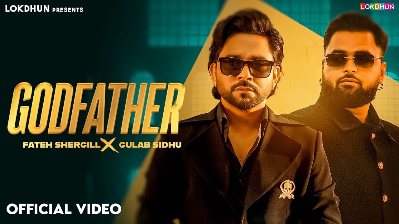 Godfather Lyrics | Fateh Shergill, Gulab Sidhu