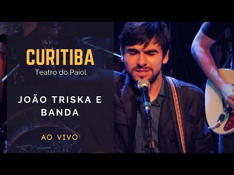 João Triska - Curitiba (Ao vivo - 2015)