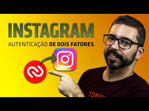 Ativar Autenticação de 2 Fatores no Instagram · 2FA Authy