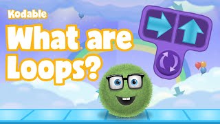 What are Loops Coding for Kids | Kodable
