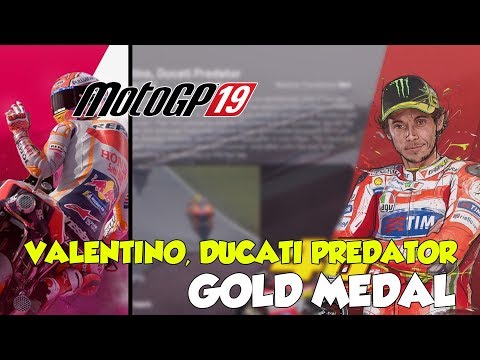 MotoGP 19 Valentino, Ducati Predator Gold Medal (Historical Challenge)