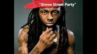 Lil Wayne Grove Street Party (Without Lil B)