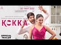KOKKA  2022  Punjabi Movie | Official Trailer  | Gurnam Bhullar |  Neeru Bajwa  | 20th May 2022