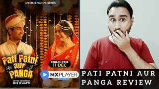 Pati Patni Aur Panga Web Series Review | Pati Patni Aur Panga Review | Pati Patni Aur Panga | Faheem