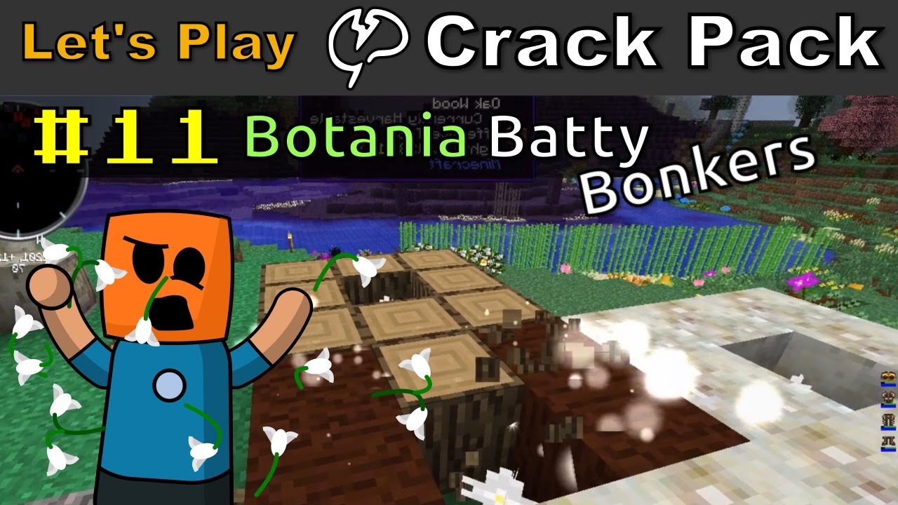 Minecraft - CrackPack #11 | Botania Batty Bonkers
