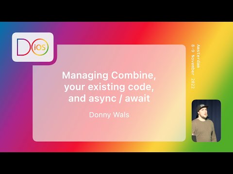 Managing Combine, your existing code, and async/await - Donny Wals - Do iOS 2022 (English) thumbnail