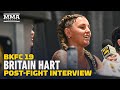 Britain Hart Open To 'Easy Fight' With Pearl Gonzalez Next | BKFC 19 | MMA Fighting
