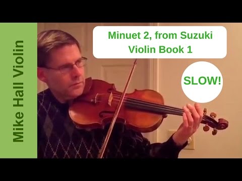 Minuet 2 - #14 from Suzuki Violin Book 1, a slow play - along