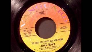The Night They Drove Old Dixie Down , Joan Baez , 1971 Vinyl 45RPM