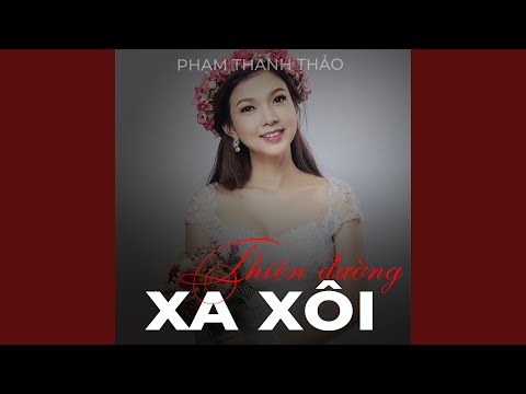Thể hiện bởi Phạm Thanh Thảo