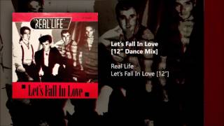 Real Life - Let&#39;s Fall In Love [12&quot; Dance Mix]