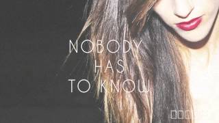 NOBODY HAS TO KNOW - Nylo (Official Audio)