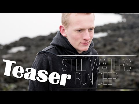 Teaser 'Still Waters Run Deep' - Lars Koehoorn