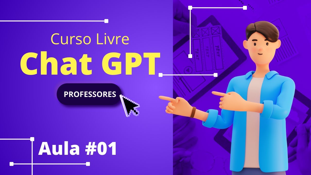 Aula 1: Descubra o Poder do ChatGPT para Professores