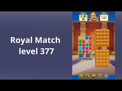 Royal Match Level 377 - BOOSTERS