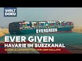 DIE HAVARIE DER EVER GIVEN Im Suezkanal Globale Lieferketten Vor Dem Kollaps WELT HD Doku