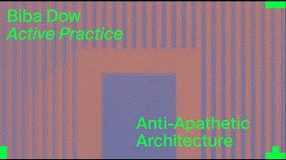 MASS Lecture: Active Practice by Biba Dow & Andy Hutton