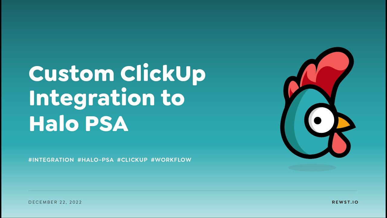 Custom ClickUp to Halo PSA Integration & Enhanced Email Delivery Tracking