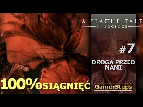 A Plague Tale: Innocence - Droga przed nami - 7/16 Pełne przejście 100% osiągnięć | Poradnik