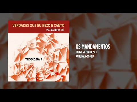 Os Mandamentos - Padre Zezinho