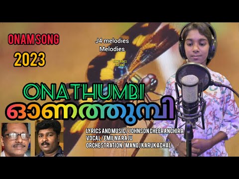 #onathumbi #onamsong2023 #j4melodies /elvina raju/johnsoncheeranchira