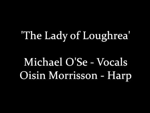 Michael O'Se - 'The Lady of Loughrea'