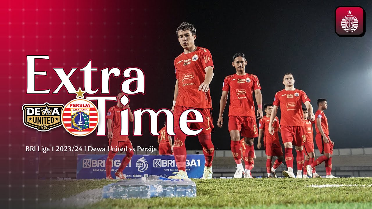 Extra Time Dewa United VS Persija, Peluit Panjang Menandakan Macan Kemayoran Pulang Tangan Kosong
