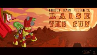 Raise The Sun (Original by Forest Rain)