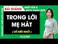 Trong lời mẹ hát Ngữ văn lớp 8 Chân trời sáng tạo