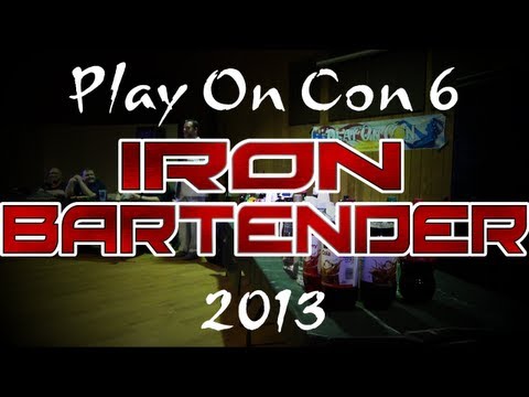 Iron Bartender - PlayOnCon 2013