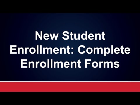 4. New Student Enrollment  Complete Enrollment Forms