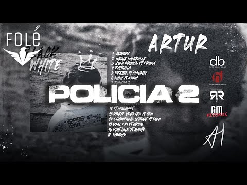 Artur - Policia 2 [Prod By DuaHit & Xhenty RR]