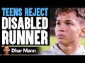 Teens Reject DISABLED RUNNER What Happens Is Shocking Dhar Mann