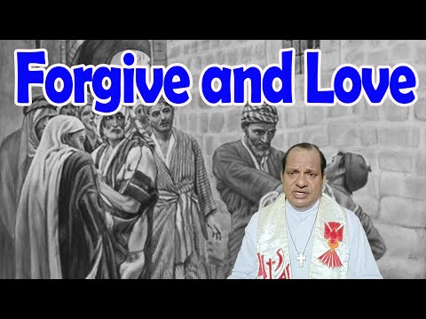 Forgive and Love || Word of God in English by Rev. Fr Franklin D'Souza, Diocese of Shimoga