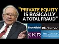 Warren Buffett: Private Equity Firms Are Typically Very Dishonest