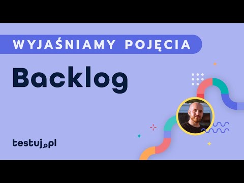 Czym jest Backlog?