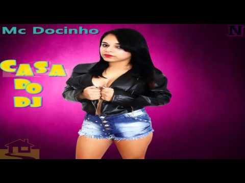 Mc Docinho - Casa Do DJ ( Prod. Victor Falcão DJ )