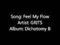 Feel My Flow- GRITS