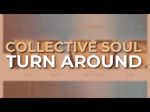 Turn Around - Collective Soul